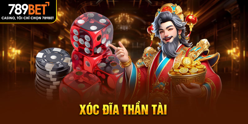 xóc đĩa thần tài