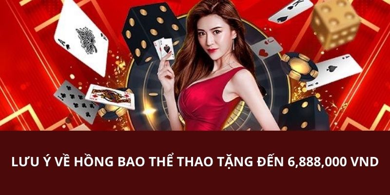 Hướng dẫn người chơi tham gia hồng bao thể thao tặng đến 6,888,000 vnd