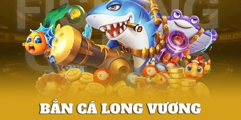 Sai lầm phổ biến cần tránh khi chơi bắn cá long vương